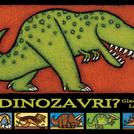 Dinozavri?!